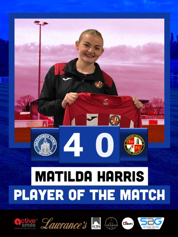 20261025 Halesowen Town Women 4-0 EUWFC – Matilda Harris POM